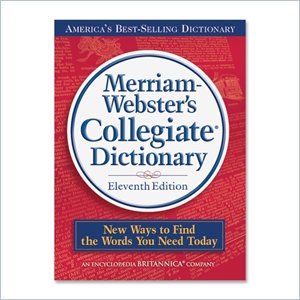 Merriam-Webster Collegiate Dictionary 11th Edition
