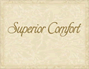Superior Comfort