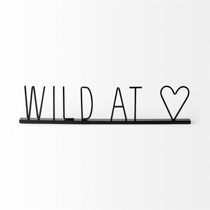 Pemberly Row Contemporary Wild At Heart 24Lx1W Black Metal Sign
