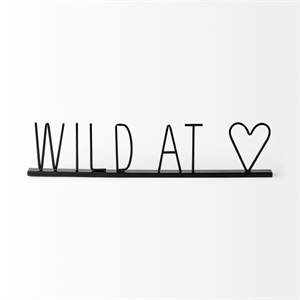 Pemberly Row Contemporary Wild At Heart 24Lx1W Black Metal Sign