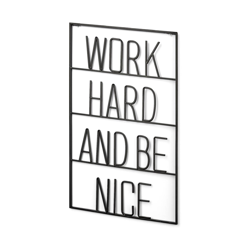 Mercana Work Hard And Be Nice Metal Wall Sign Cut-Out Typography in Black