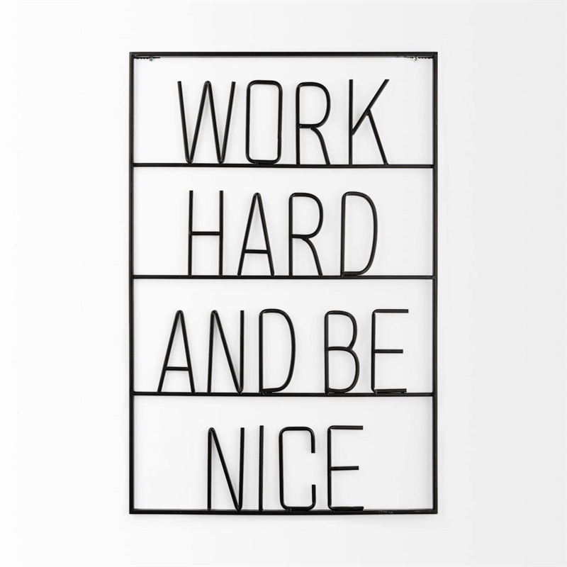 Mercana Work Hard And Be Nice Metal Wall Sign Cut-Out Typography in Black