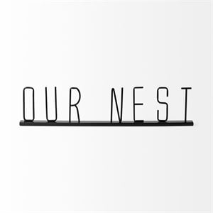 Mercana Our Nest 24L X 1W Black Metal Sign