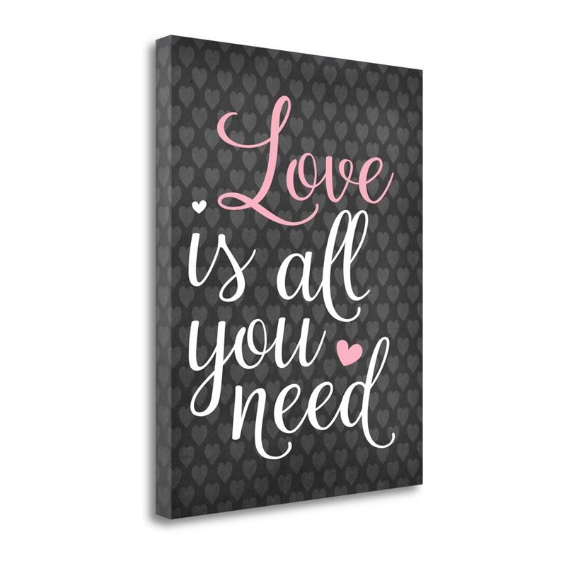 23x28 Love Is All You Need By Tamara Robinson Print on Canvas Fabric Multi-Color