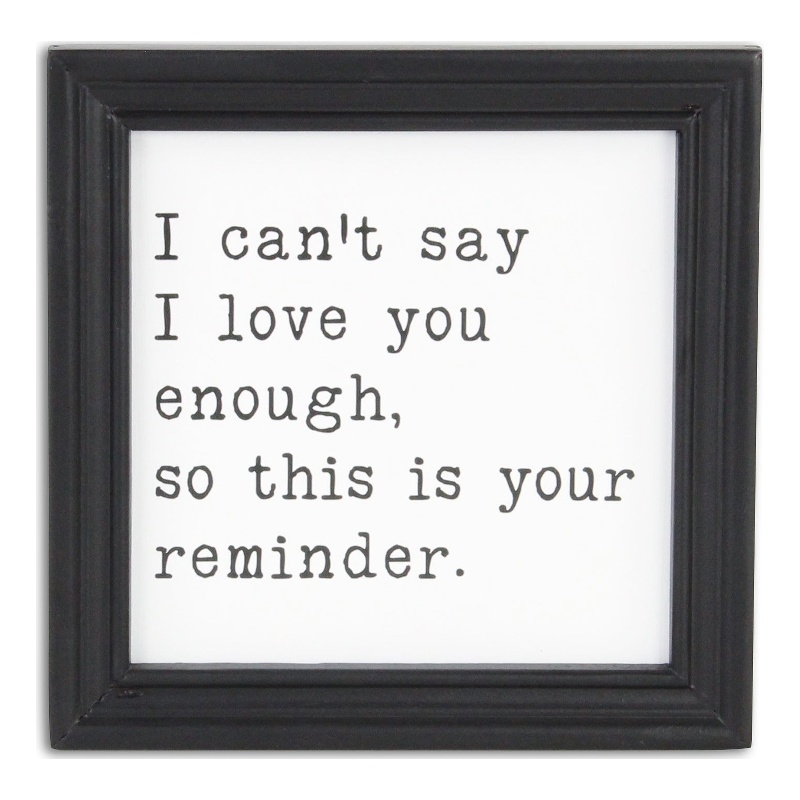 Fairgrove Square Wood Wall Sign - I can't say I love you enough