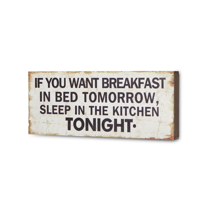 Mia If You Want Breakfast Wooden Wall Sign