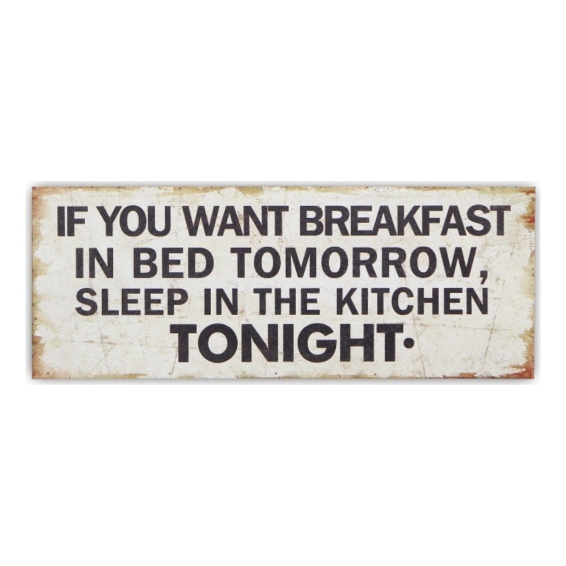 Mia If You Want Breakfast Wooden Wall Sign