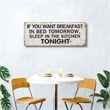 Mia If You Want Breakfast Wooden Wall Sign