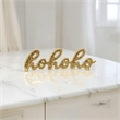 Clara hohoho Gold Cast Iron Table Sign