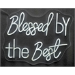 Blessed by the Best Neon Sign - 20