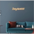 Doing the Most Neon Sign - 30