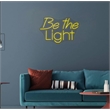 Be the Light Neon Sign - 28