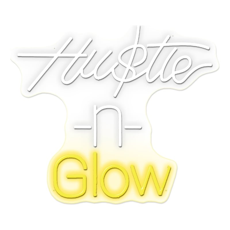 Hustle n Glow Neon Sign - 21