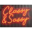 Classy & Sassy Neon Sign - 26