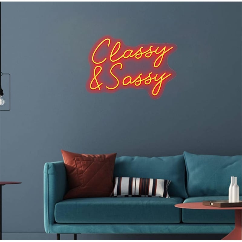 Classy & Sassy Neon Sign - 26