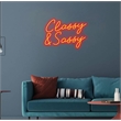 Classy & Sassy Neon Sign - 26