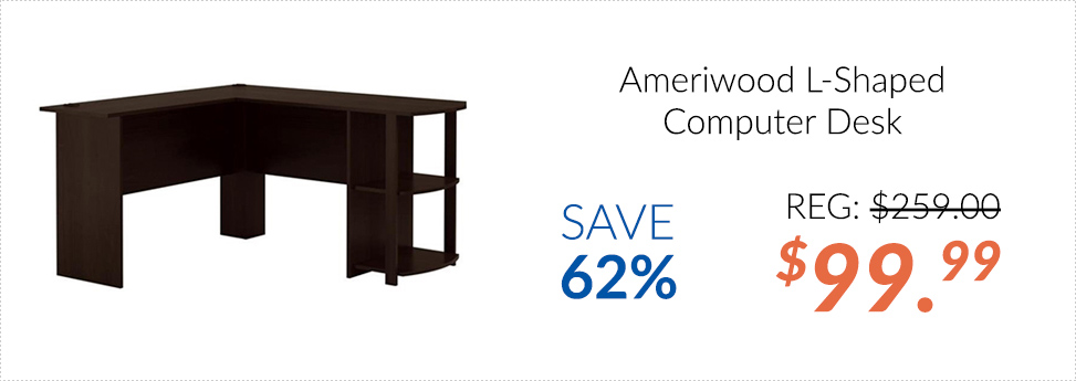 Ameriwood L-Shaped Computer Desk $99.99 - Save 62%