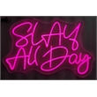 Pemberly Row Pink Slay All Day Neon Sign 22
