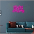 Pemberly Row Pink Slay All Day Neon Sign 22