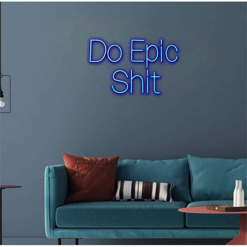 Pemberly Row Neon Wall Sign Do Epic Shit - 30