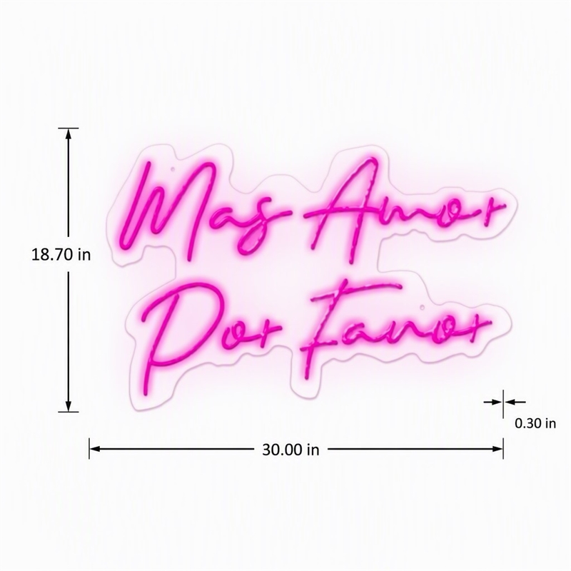 Maklaine Mas Amor Por Favor LED Neon Sign on Acrylic in Pink 30