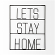 Mercana Let'S Stay Home Metal Wall Sign Cut-Out Typography in Black