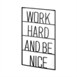 Mercana Work Hard And Be Nice Metal Wall Sign Cut-Out Typography in Black
