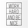 Mercana Work Hard And Be Nice Metal Wall Sign Cut-Out Typography in Black