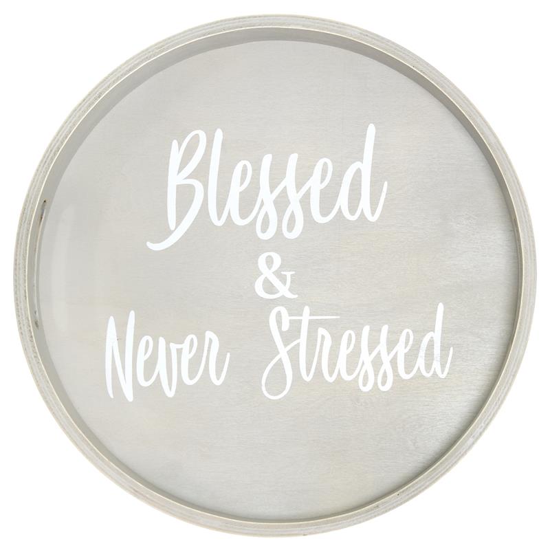 Decorative 13.75in Round Wood Serving Tray w Handles Blessed & Never Stressed