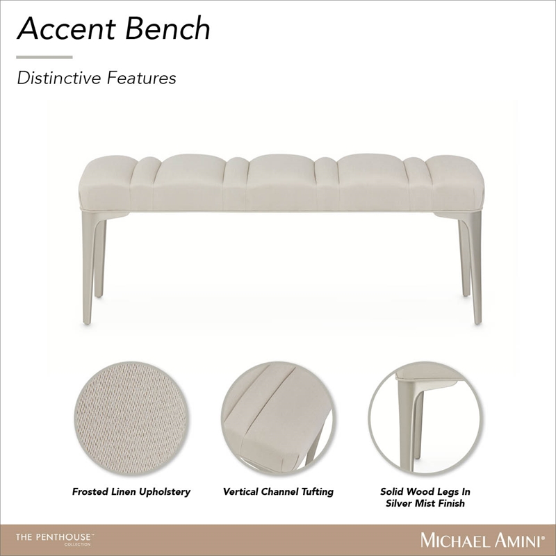 Penthouse Accent Bench - Frosted Linen/Silver Mist