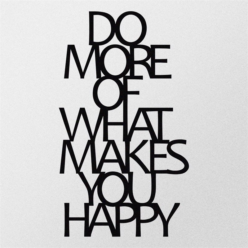 ASIR Wallity Do More Of What Makes You Happy Metal Wall Accessory in Black