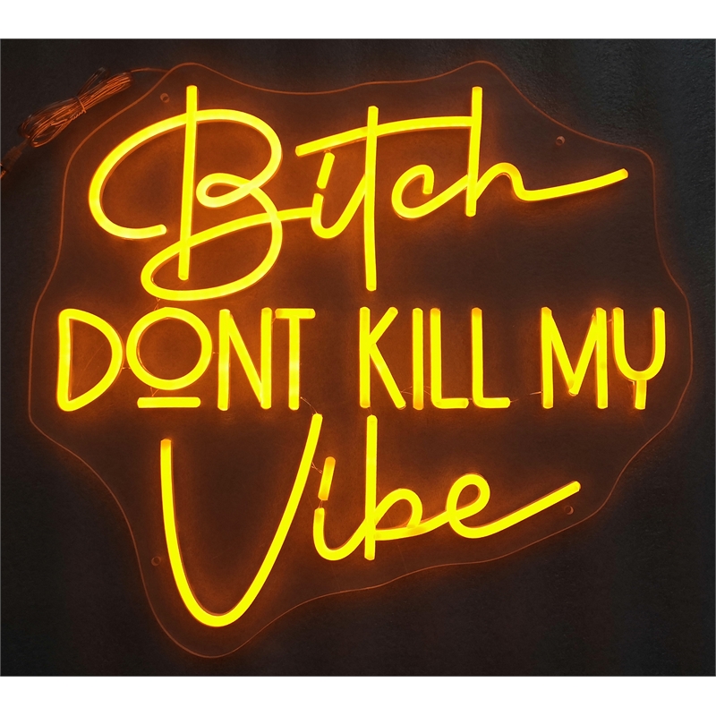 Bitch Don't Kill My Vibe Multi-Color Neon Sign - 20