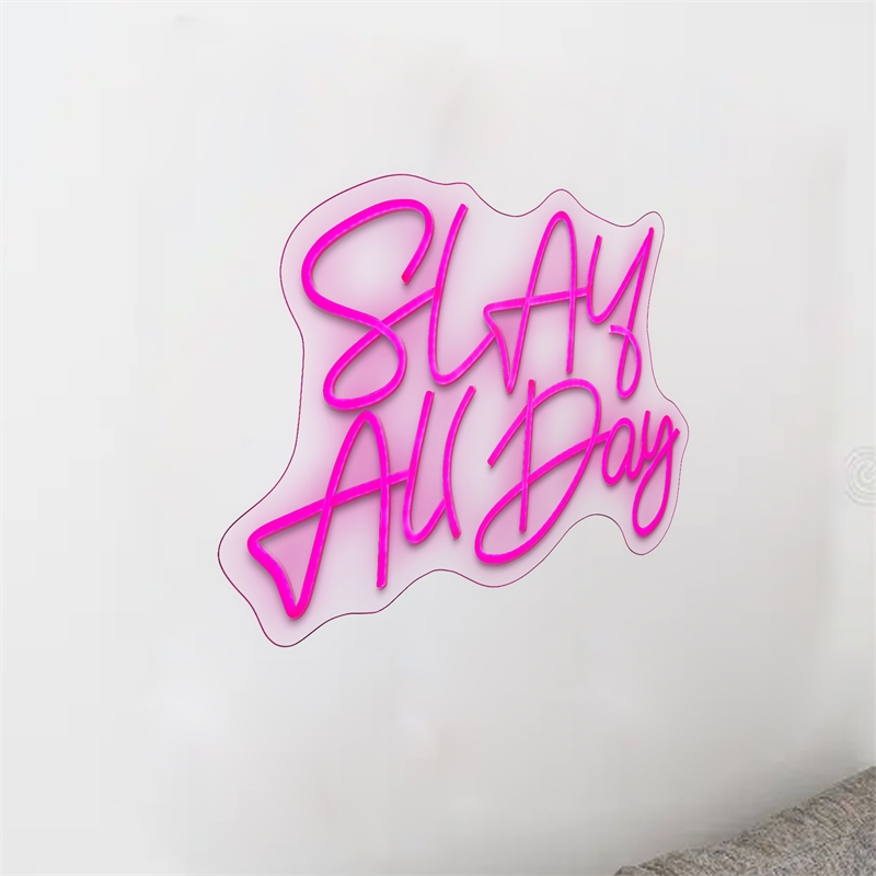 Pink Slay All Day Neon Sign - 22