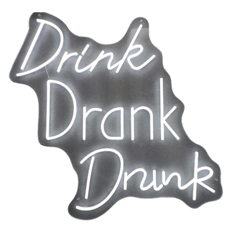 Drink Drank Drunk Neon Sign - 26