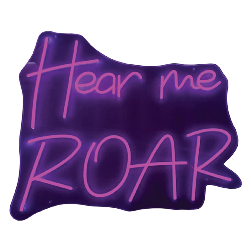 Hear Me Roar Neon Sign - 25