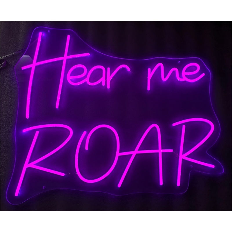Hear Me Roar Neon Sign - 25