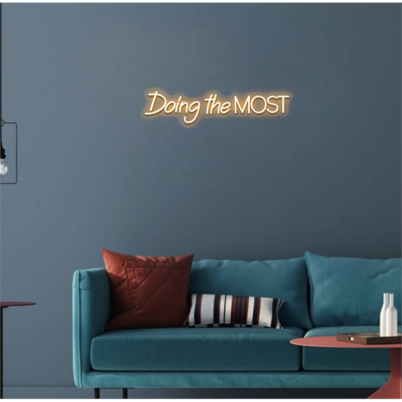 Doing the Most Neon Sign - 30